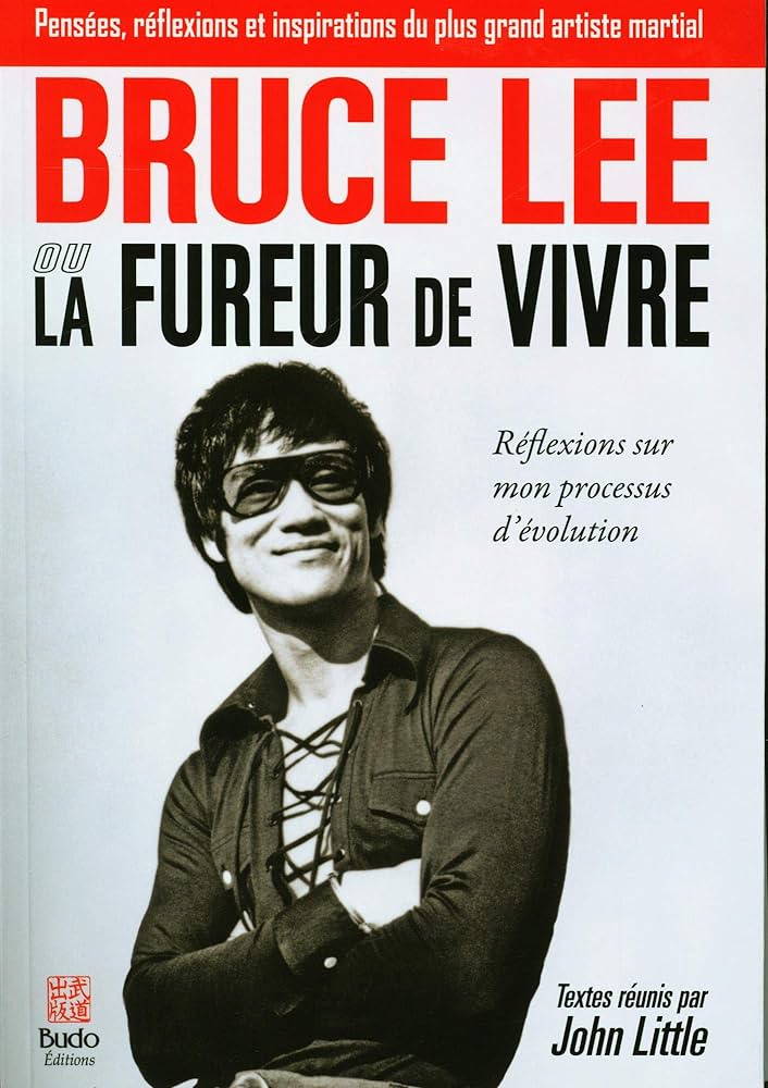 Bruce Lee ou La Fureur de Vivre