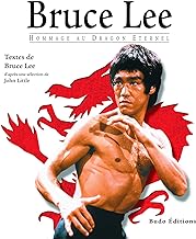 Livre: Bruce Lee : Hommage au Dragon Éternel